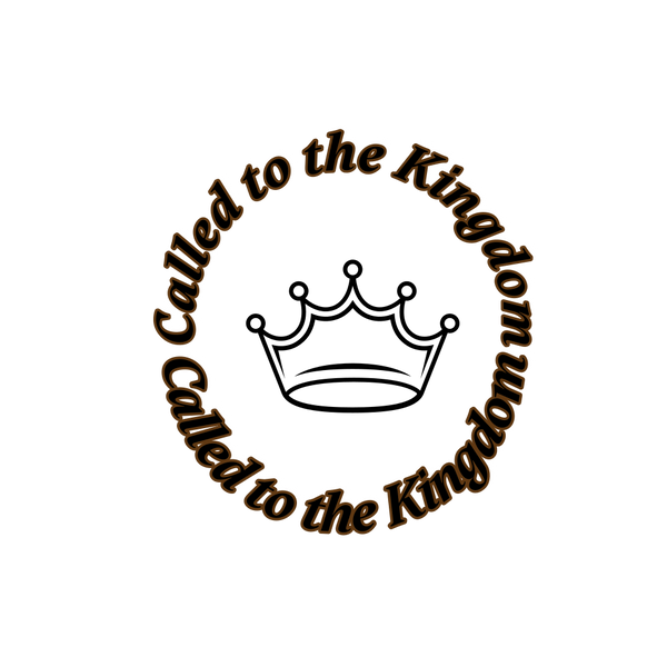 Called to the Kingdom